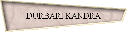 DURBARI KANDRA