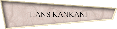 HANS KANKANI