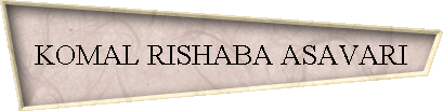 KOMAL RISHABA ASAVARI