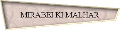 MIRABEI KI MALHAR