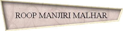 ROOP MANJIRI MALHAR