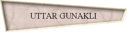 UTTAR GUNAKLI